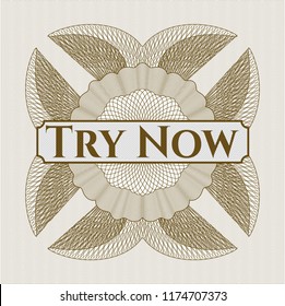 Brown money style rosette with text Try Now inside