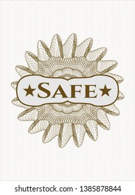 Brown money style rosette with text Safe inside