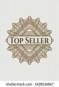 Brown money style rosette with text Top Seller inside