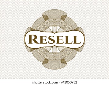 Brown money style rosette with text Resell inside