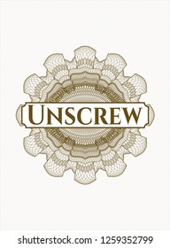 Brown passport money rosette with text Unscrew inside