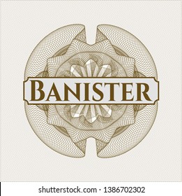 Brown passport money rosette with text Banister inside