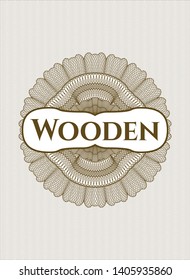 Brown passport money rosette with text Wooden inside