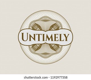 Brown passport money rossete with text Untimely inside