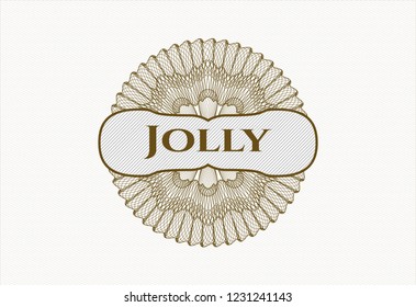 Brown passport money rossete with text Jolly inside