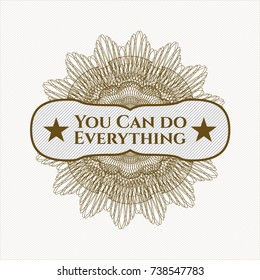 Brown passport money rossete with text You Can do Everything inside