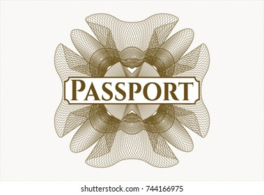 Brown passport money rossete with text Passport inside