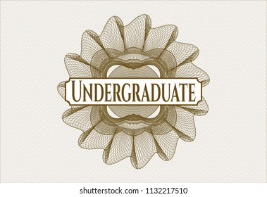 Brown passport money style rossete with text Undergraduate inside