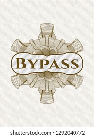 Brown passport rosette with text Bypass inside