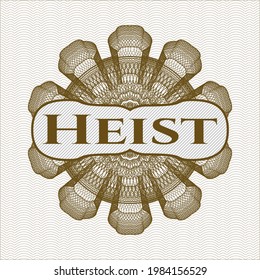 Brown Passport Rosette With Text Heist Inside