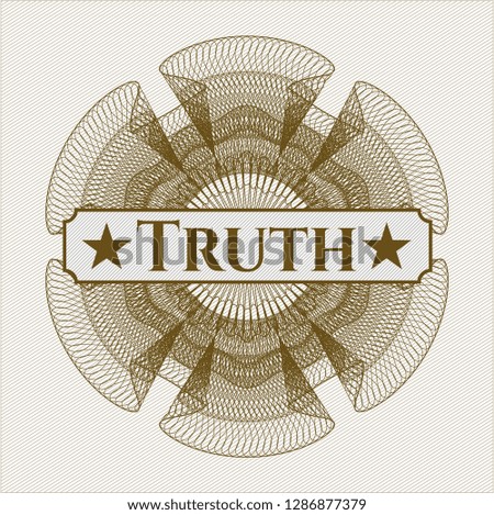Brown passport rosette with text Truth inside