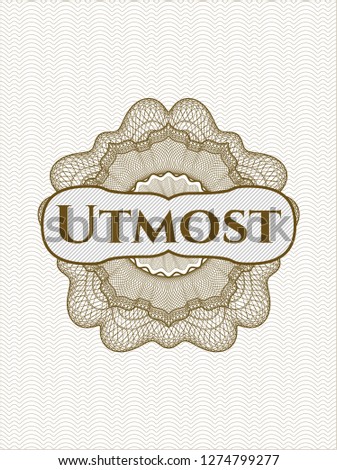 Brown passport rosette with text Utmost inside