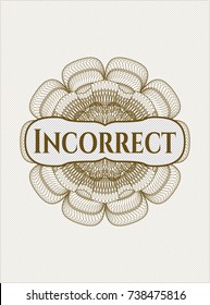 Brown passport rossete with text Incorrect inside