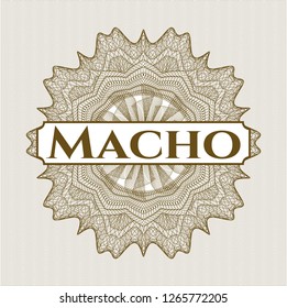 Brown passport style rosette with text Macho inside