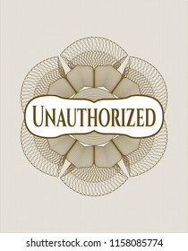Brown rosette. Linear Illustration with text Unauthorized inside