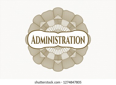 Brown rosette. Linear Illustration with text Administration inside