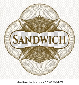 Brown rosette (money style emblem) with text Sandwich inside