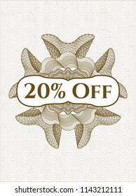 Brown rosette or money style emblem with text 20% Off inside