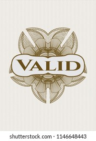 Brown rosette (money style emblem) with text Valid inside