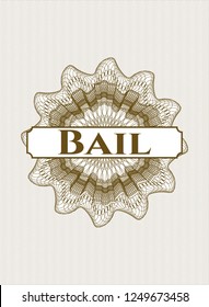 Brown rosette or money style emblem with text Bail inside