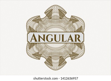 Brown rosette or money style emblem with text Angular inside