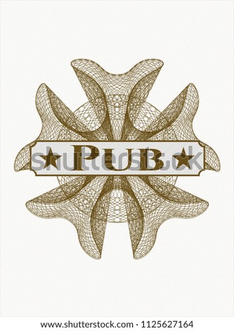 Brown rosette or money style emblem with text Pub inside