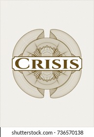 Brown rosette with text Crisis inside