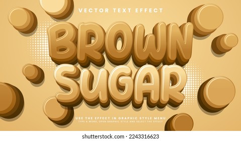 Brown sugar editable vector text effect with brown color theme.