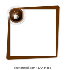 brown text frame and transparent circles with cup of coffee