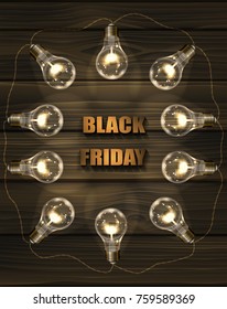 Brown vector wooden background with light bulbs. Black Friday's day. Frame of garland with edison's lamps and place for your text.