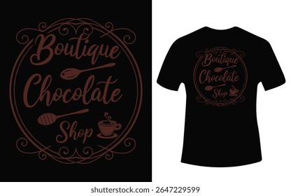 A brown vintage style logo for a boutique chocolate shop, displayed on a black t-shirt mockup. The design includes spoons and a coffee cup.