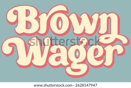 Brown wager vector graphics illustration file 