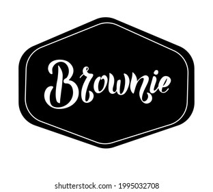 Brownie vector logo. Hand drawn lettering typography. Packaging, print, poster, banner