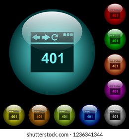 Browser 401 Unauthorized icons in color illuminated spherical glass buttons on black background. Can be used to black or dark templates