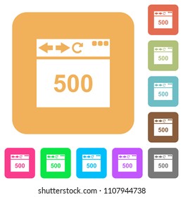 Browser 500 internal server error flat icons on rounded square vivid color backgrounds.