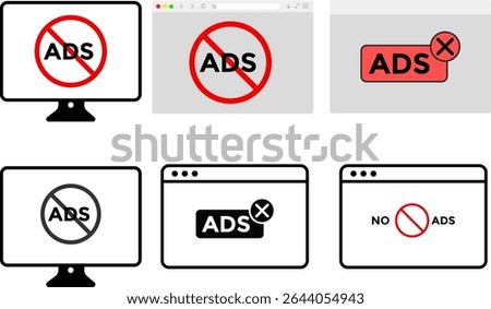 Browser ad block icon set. No ads icon. Remove advertisement logos.  Ads with prohibition ma