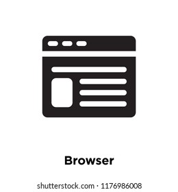 Browser icon vector isolated on white background, logo concept of Browser sign on transparent background, filled black symbol