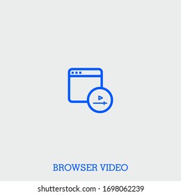 browser video icon. browser video vector on gray background