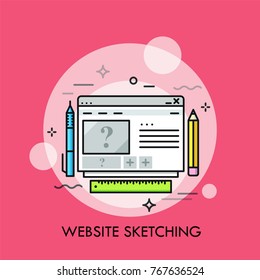 Browser window, pen, pencil and ruler. Concept of web design, digital sketching or drawing, website planning, webpage wireframe creation. Modern colorful vector illustration for banner, poster.