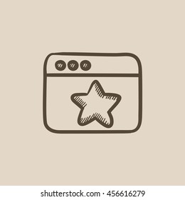Browser window with star favorite sign vector sketch icon isolated on background. Hand drawn Browser window with star sign icon. Browser window with star sketch icon for infographic, website or app.