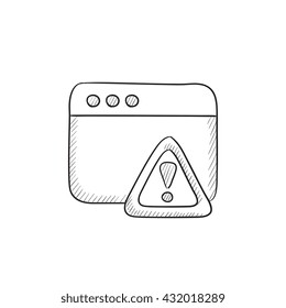 Browser window with warning sign vector sketch icon isolated on background. Hand drawn Browser window with warning sign icon. Browser window sketch icon for infographic, website or app.