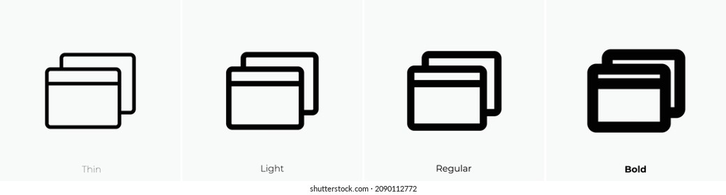 browsers icon. Thin, Light Regular And Bold style design isolated on white background