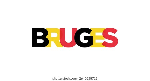 Bruges in the Belgium emblem. The design features a geometric style, vector illustration with bold typography in a modern font. The graphic slogan lettering.