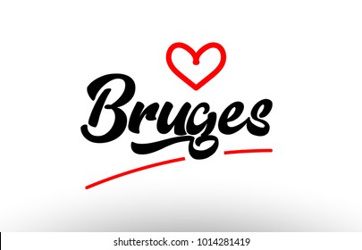 bruges word text of european or europe city with red love heart suitable as a logo for a company or for touristic promotion
