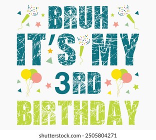 Bruh It’s My 2nd-9th Birthday Svg,Happy Birthday Svg,Birthday Cut File,Birthday Svg,Cut File,Cricut,Birthday Silhouette,Birthday