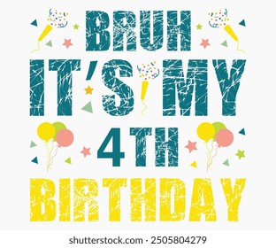 Bruh It’s My 2nd-9th Birthday Svg,Happy Birthday Svg,Birthday Cut File,Birthday Svg,Cut File,Cricut,Birthday Silhouette,Birthday