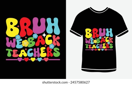 Bruh we back typography T-shirt vector design. motivational and inscription quotes. For print, vector art, clothes, t shirt, Creative original design.
