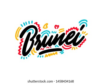 Brunei Word Text with Handwritten Font Shape Design Vector Illustration.