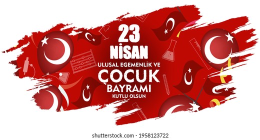 Brush design vector illustration celebration background for (23 nisan ulusal egemenlik ve cocuk bayrami), 23 April, National Sovereignty and Children’s Day - Turkish national holiday
