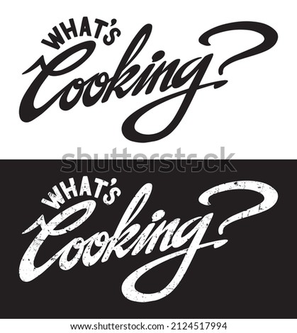 What’s Cooking? - Brush Hand lettering design.  Digital typography illustration set.